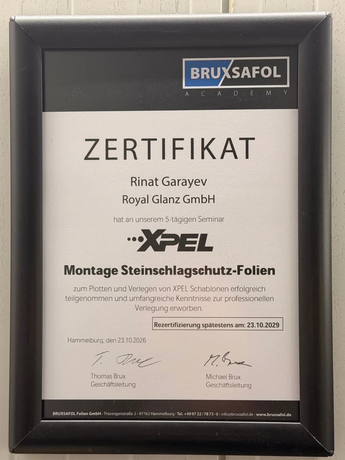 Zertifikat der BRUXSAFOL Academy für Rinat Garayev, Royal Glanz GmbH: 5-tägiges Seminar XPEL Montage Steinschlagschutz-Folien